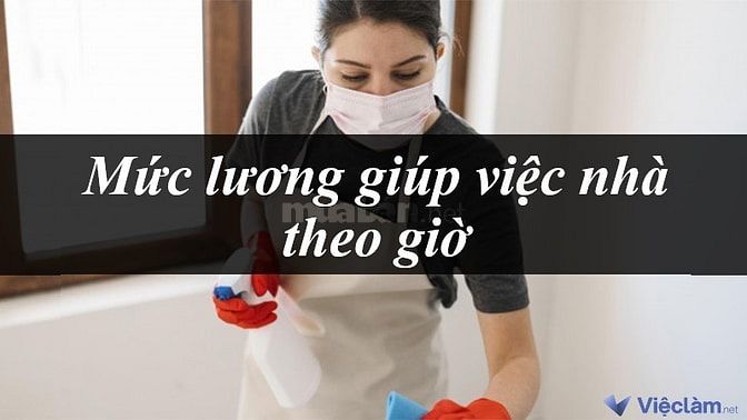 Mức lương của người giúp việc nhà theo giờ tại TP.HCM