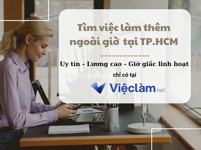 Tìm việc làm việc làm thêm ngoài giờ tại TPHCM uy tín tại Vieclam.net 
