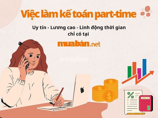 Tìm việc làm kế toán part-time uy tín, lương cao trên Muaban.net 