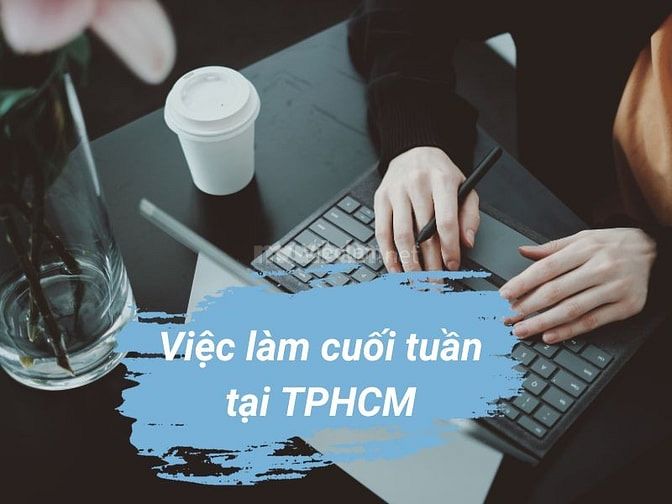 tìm việc làm cuối tuần tại tphcm