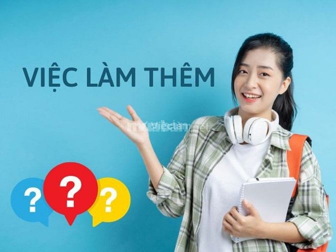 Nhu cầu tuyển dụng việc làm thêm cho sinh viên