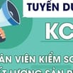 CÔNG TY TNHH MTV SX TM NY VƯƠNG MIỆN TUYỂN 10 NHÂN VIÊN KCS