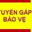 CẦN TUYỂN GẤP 02 NAM NHÂN VIÊN BẢO VỆ