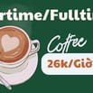 VIỆC LÀM PARTIME, XOAY CA CHO SINH VIÊN 