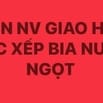 Tuyển nhân viên giao hàng, bốc xếp bia, nước ngọt tại Quận 3