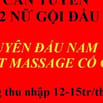 TUYỂN 2 NỮ GỘI ĐẦU (CHUYÊN ĐẦU NAM) BIẾT MASSAGE CỔ GÁY