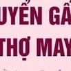 Cần tuyển thợ may, có  kinh nghiệm, lương  cao 