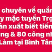 Cty chuyên quần áo may mặc tuyển Trợ Lý SX biết tiếng Trung & LĐPT