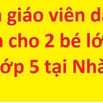 Tìm giáo viên dạy Văn cho hai bé gái trình độ lớp 4- lớp 5, Nhà Bè
