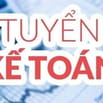 TUYỂN GẤP KẾ TOÁN TRƯỞNG TP THỦ ĐỨC