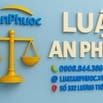 LUẬT AN PHƯỚC - Tư vấn, hỗ trợ Pháp luật