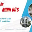 Cần tuyển NHÂN VIÊN  Sales BĐSản làm part time. 