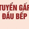 TUYỂN ĐẦU BẾP CHÍNH NẤU TẠI BẾP ĂN TRƯỜNG HỌC
