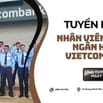 Tuyển Dụng Bảo Vệ Ngân Hàng Vietcombank Tại Hồ Chí Minh 
