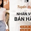 CỬA HÀNG TIỆN LỢI CẦN TUYỂN 4 NAM/NỮ LĐPT BÁN HÀNG PHỤ KHO CSKH