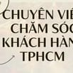 CHUYÊN VIÊN CHĂM SÓC KHÁCH HÀNG FULL TIME /PART TIME TPHCM 