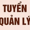 Công ty cần tuyển quản lý cho bếp ăn trường học khu vực Bắc Từ Liêm