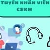 Tuyển gấp 2 nhân viên chăm sóc khách hàng 