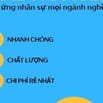 EM NHẬN TUYỂN DỤNG NHÂN SỰ TRỌN GÓI CHI PHÍ RẺ- TIẾN ĐỘ NHANH