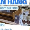 VIỆC LÀM BÁN HÀNG PART TIME/ FULL TIME, KHÔNG NHẬN SINH VIÊN