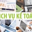 DỊCH VỤ KẾ TOÁN CHẤT LƯỢNG CAO - NHẬN THÀNH LẬP CÔNG TY TRỌN GÓI.