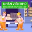 Tuyển phụ kho tại kho hàng tiêu dùng – Quận 6 – Nhận việc ngay