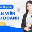 CÔNG TY CẦN TUYỂN NHÂN VIÊN KINH DOANH LÀM VIỆC TẠI QUẬN BÌNH THẠNH 
