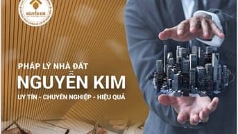 CTY TNHH DỊCH VỤ NHÀ ĐẤT NGUYỄN KIM CHUYÊN GIẢI QUYẾT PHÁP LÝ NHÀ ĐẤT 