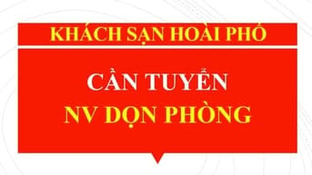 TUYỂN NỮ NHÂN VIÊN DỌN PHÒNG KHÁCH SẠN