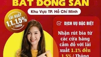 Cầm sổ đỏ tư nhân tại TP.HCM với lãi suất thấp 1,1 đến 1,5%/th