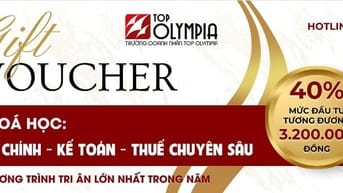 Khoá học Tài chính-Kế toán-Chuyên sâu Top Olympia