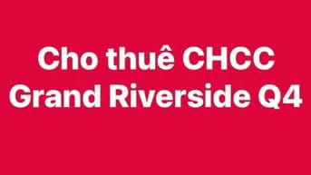 Cho thuê căn hộ cao cấp Grand Riverside Bến Vân Đồn, Quận 4, 80m2