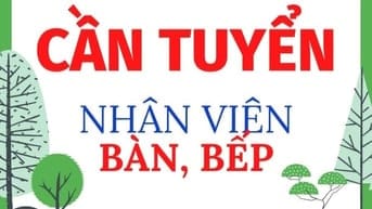 TUYỂN GẤP 03 NHÂN VIÊN BÀN LÀM VIỆC NHÀ HÀNG PHỐ TÂY HỒ, HÀ NỘI