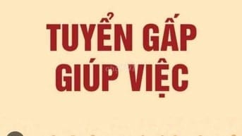 TUYỂN GIÚP VIỆC Ở LẠI NHÀ LƯƠNG: 8 – 9 TRIỆU ĐỒNG/THÁNG, BAO ĂN Ở