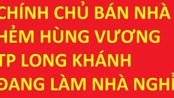 Bán nhà hẻm Hùng Vương Long Khánh, Đồng Nai, 150m2, 7 phòng, 3.2 tỷ