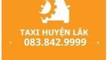 taxi huyện lắk-0838429999- phục vụ 24/24