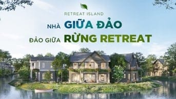 Villa Đơn Lập Biệt Thự Đảo Eco Retreat, chỉ từ 22 tỷ/căn view Sông