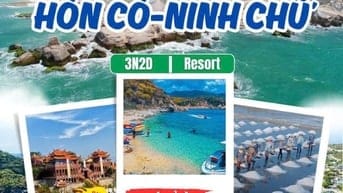 Tour Cà Ná - Ninh Chữ (ở Resort Hòn Cò - Cà Ná)