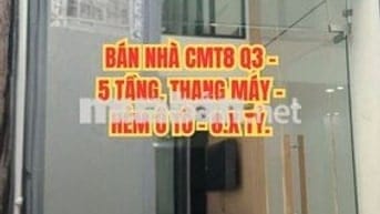 🏠 BÁN NHÀ CMT8 Q3 - 5 TẦNG, THANG MÁY - HẺM Ô TÔ - 8.X TỶ.