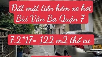 Đất CHDV hẻm xe hơi 1 sẹc  Bùi Văn Ba Quận 7. 7,2*17 chỉ 9,2 tỷ.