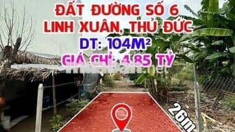 🌟 BÁN ĐẤT 104.2M² – ĐƯỜNG SỐ 6 LINH XUÂN – GIÁ 4.85 TỶ