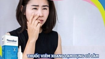 THUỐC VIÊM XOANG CÓ ĐƯỢC KHÔ MŨI VÀ KHÓ THỞ KHÔNG?