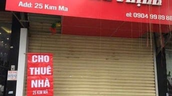 CHO THUÊ NHÀ MẶT PHỐ SỐ 25 KIM MÃ, BA ĐÌNH, HÀ NỘI