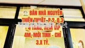 🏠 BÁN NHÀ NGUYỄN THIỆN THUẬT, P.2, Q.3 - 4 TẦNG, HẺM VIP 4M, MỚI