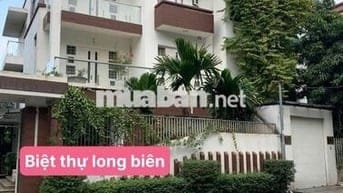 CẦN BÁN BIỆT THỰ SÀI ĐỒNG LONG BIÊN HÀ NỘI.