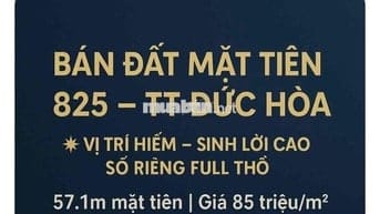🔥 CHÍNH CHỦ GỬI ĐẤT MẶT TIỀN ĐƯỜNG 825 – TRUNG TÂM THỊ TRẤN ĐỨC HÒA 🔥