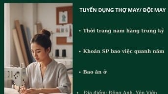 Tuyển dụng nhân viên May bao việc quanh năm bao ăn ở