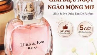  Tinh dầu nước hoa Lilith and Eve Daisy Eau De Parfum 30ml nữ thơm lâu
