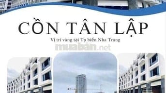 BÁN LÔ BIỆT THỰ  – DỰ ÁN CỒN TÂN LẬP, TRUNG TÂM TP. NHA TRANG 🌟