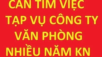 Chanh, 52t, Bình Thạnh, nhiều năm KN, tìm việc tạp vụ văn phòng cty